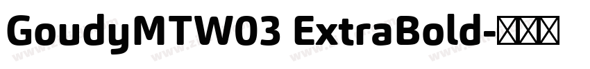 GoudyMTW03 ExtraBold字体转换